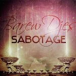 Barew Djes - Sabotage