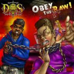 D.O.S. - Obey The Raw