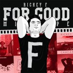 Rickey F - For Good Mixtape