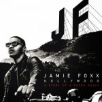 Jamie Foxx - Hollywood: A Story Of A Dozen Roses (Deluxe Edition)