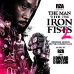 RZA, Howard Drossin - The Man With the Iron Fists 2