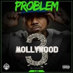 Problem - Mollywood 3 The Relapse (Side B)