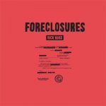 Rick Ross - Foreclosures