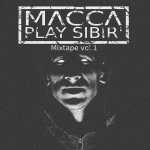 MΛCCΛ - Play sibir'