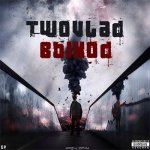 TwoVlad - Выход