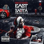 Gucci Mane - East Atlanta Santa 2