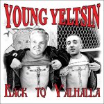 Саша Скул, Young Yeltsin - Back to Valhalla
