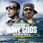 French Montana - Wave Gods