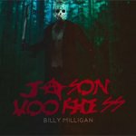 Billy Milligan - Jason Voorhees