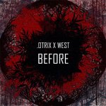 .OTRIX, WEST - Before