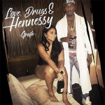 Grafh - Love, Dr*gs & Hennessy