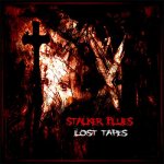 Stalker Blues - Lost Tapes