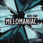 Vanya Crane - Melomaniac