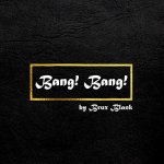 BRUX BLANK - Bang Bang