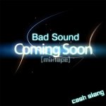 BadSound - Coming Soon