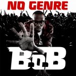 B.o.B. - No Genre