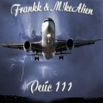 Frankk и M!keAlien - Рейс 111 [EP]