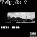 Tripple_A - LastTape [EP]