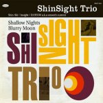 ShinSight Trio - Shallow Nights Blurry Moon