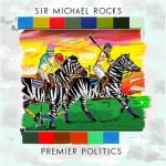 Sir Michael Rocks - Premier Politics