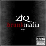 ZiQ - Drunk Mafia