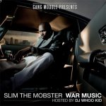 Slim The Mobster - War Music