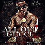 Gucci Mane - All Out Gucci Mane #2