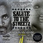 Young Buck & Savion Saddam - Salute To The Streetz