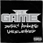 The Game - Doctor's Advocate Unreleased