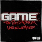 The Game - The RED Album Unreleased