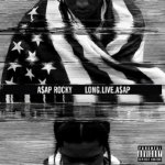 A$AP Rocky - LONG.LIVE.A$AP
