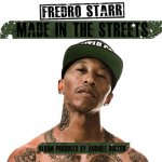 Fredro Starr - Made In The Streets