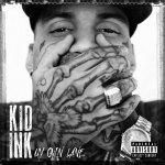 Kid Ink - My Own Lane (Deluxe Edition) [iTunes]