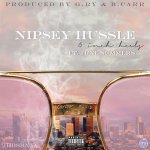 Nipsey Hussle, June Summers - 6 Inch Heels