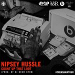 Nipsey Hussle - Count Up That Loot