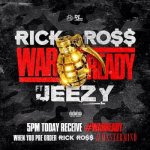 Rick Ross, Young Jeezy - War Ready