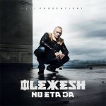 Olexesh - Nu Eta Da