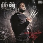 Black Brut - Impressionnant Sans Forcer 