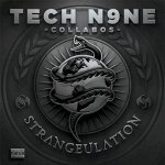 Tech N9ne - Collabos: Strangeulation (Deluxe Edition)