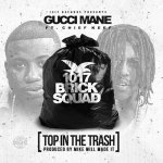 Gucci Mane, Chief Keef - Top In The Trash