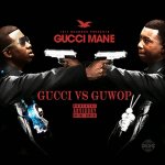 Gucci Mane - Gucci Vs Guwop