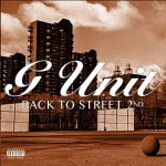 G-Unit - Back To the Street 2
