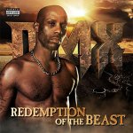 DMX - Redemption Of The Beat