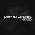 Rocko - Expect The Unexpected