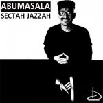 Abumasala - Sectah Jazzah