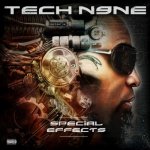 Tech N9ne - Special Effects (Deluxe Version)