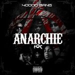 40000 Gang - Anarchie