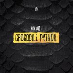Rick Ross - Crocodile Python