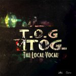 T.O.G, The Local Vocal - ИTOG...