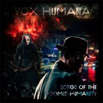 Vox Humana - Songs of the Doomed Humanity